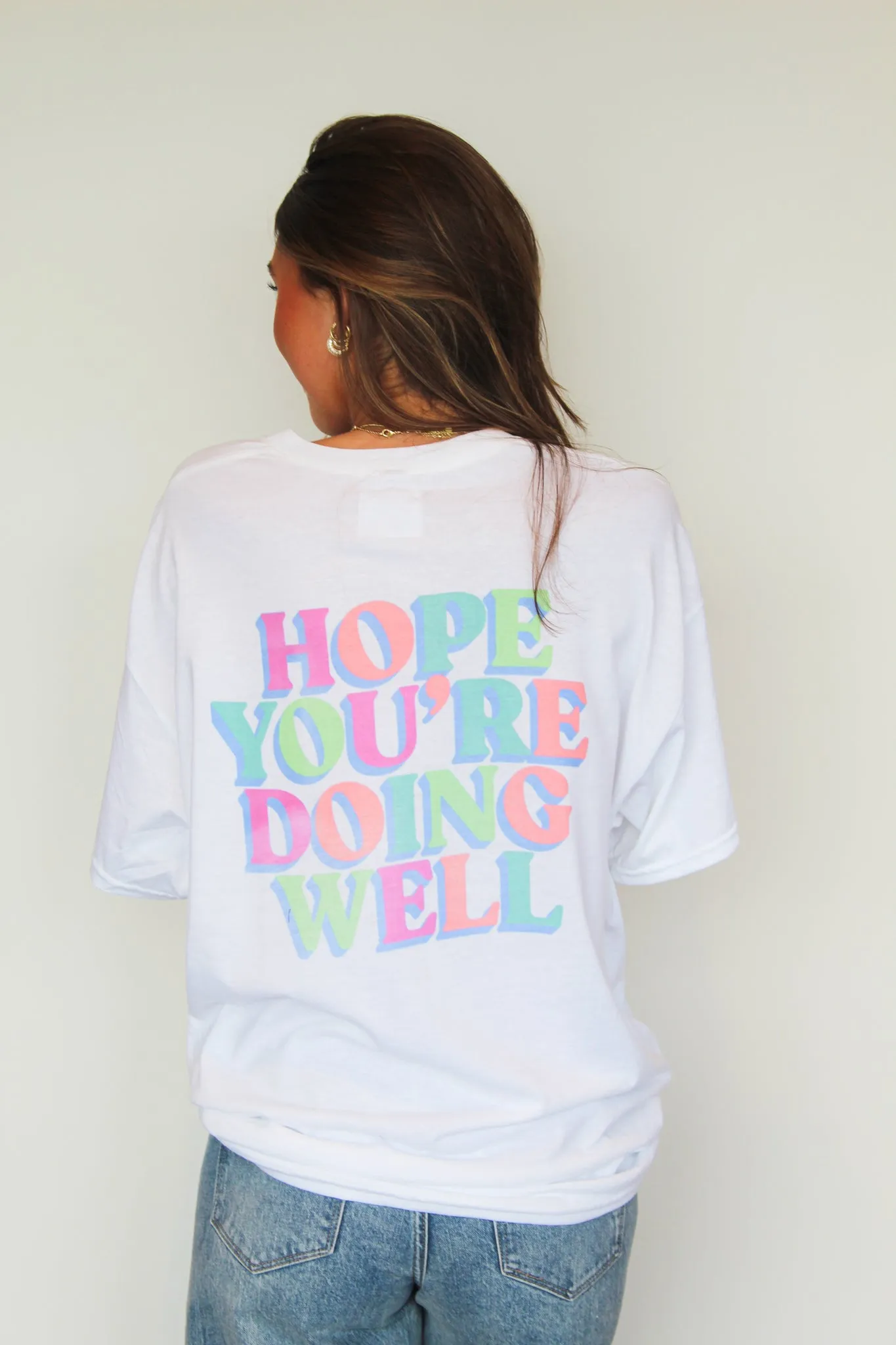 Hope You're Doing Well Graphic T-Shirt