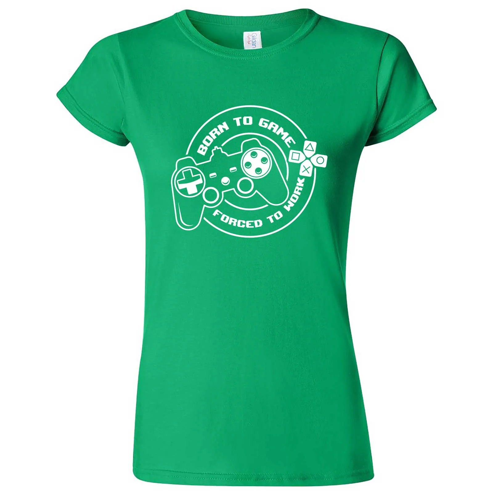 "Born to Game, Forced to Work" women's t-shirt