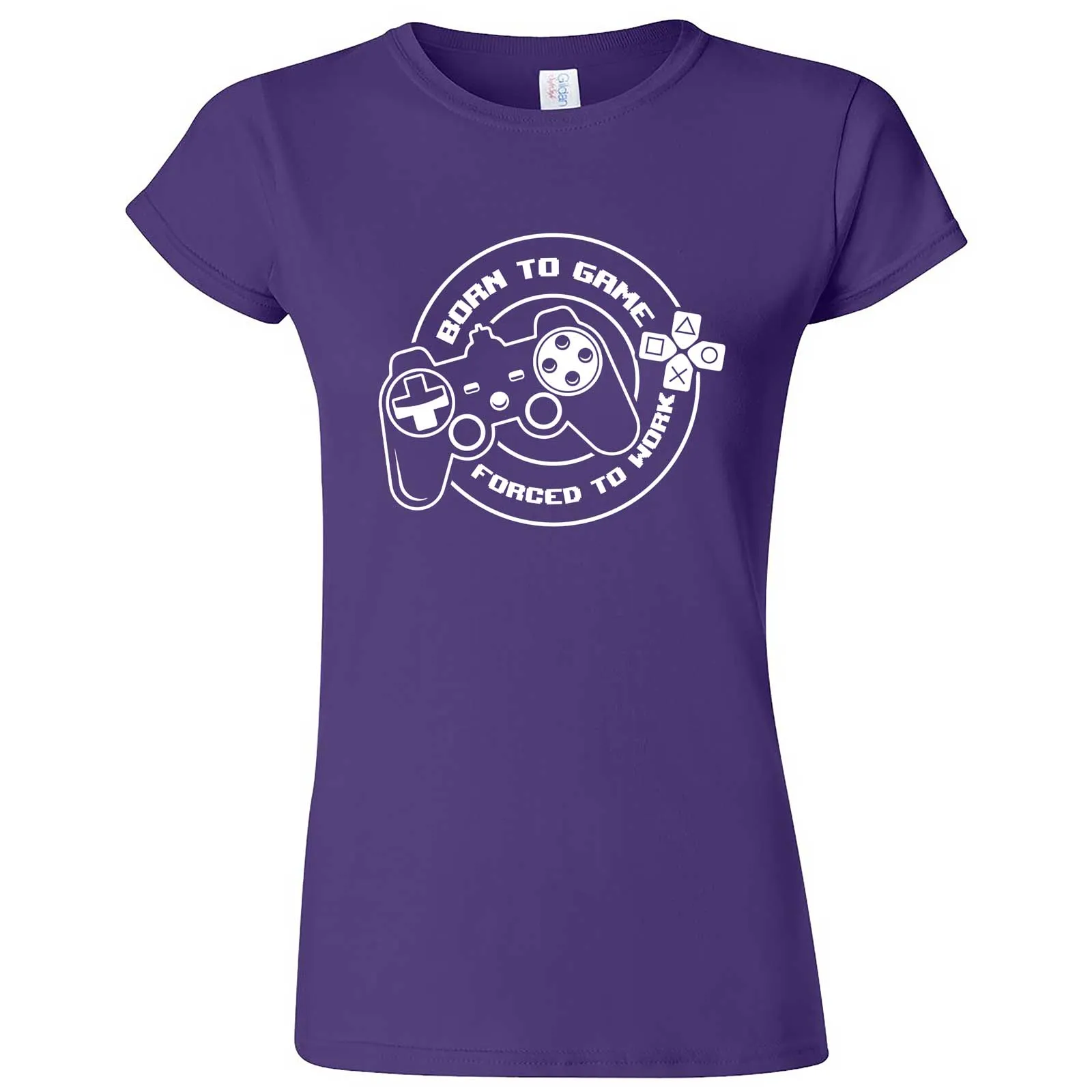 "Born to Game, Forced to Work" women's t-shirt