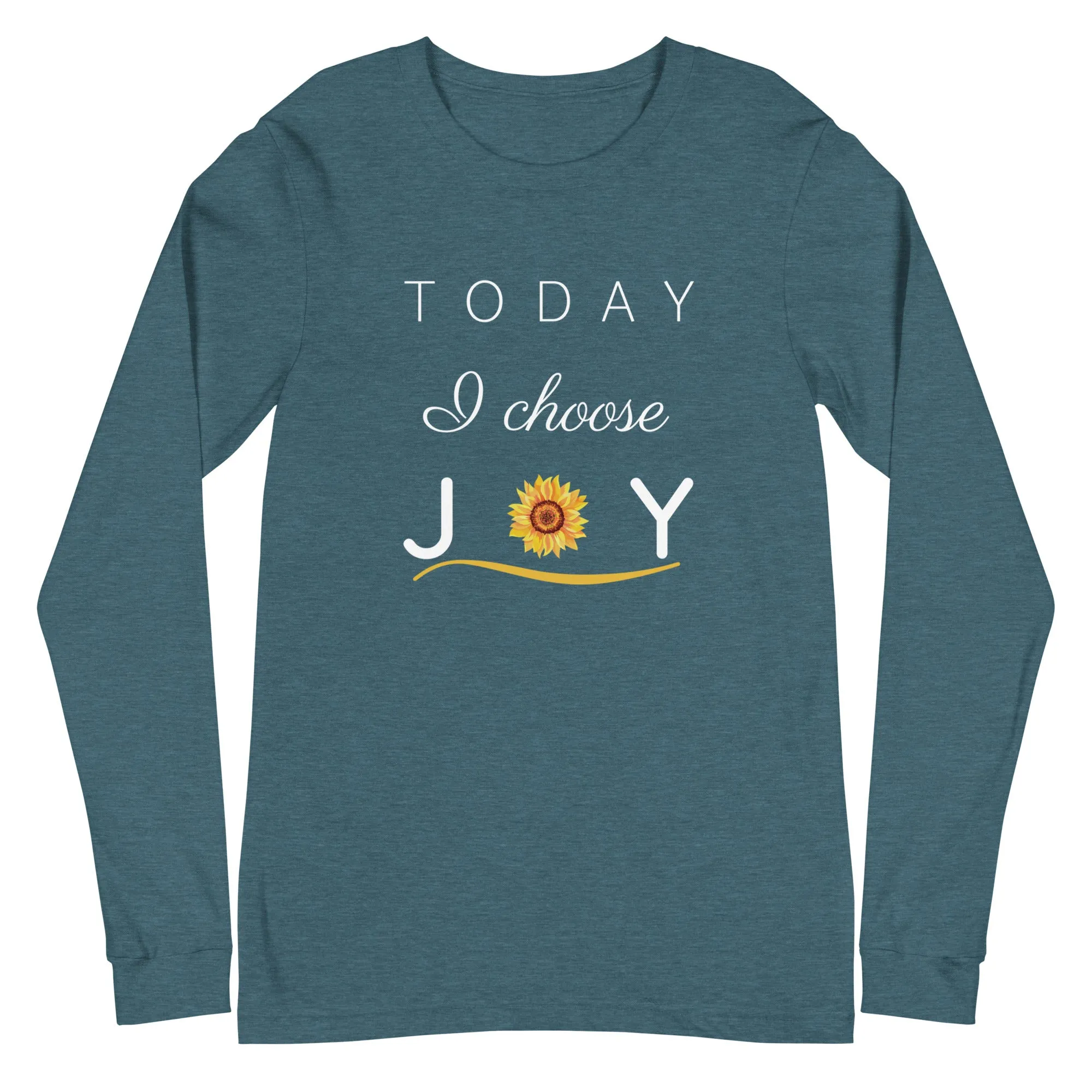 "Today I Choose Joy" Long Sleeve Tee - Several Colors Available