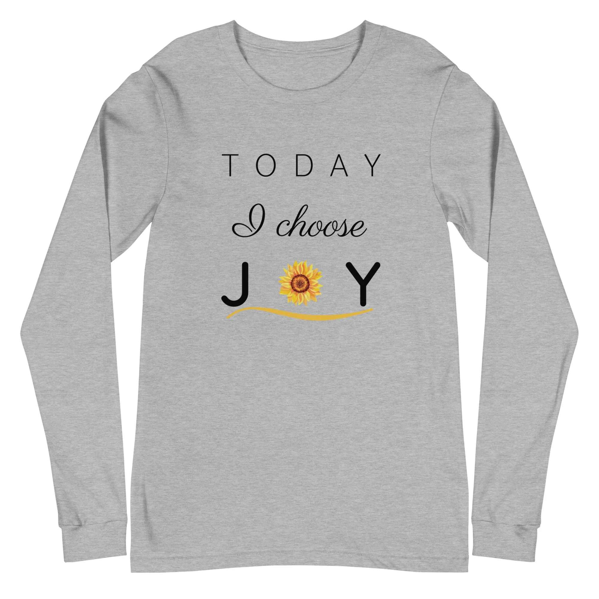 "Today I Choose Joy" Long Sleeve Tee - Several Colors Available