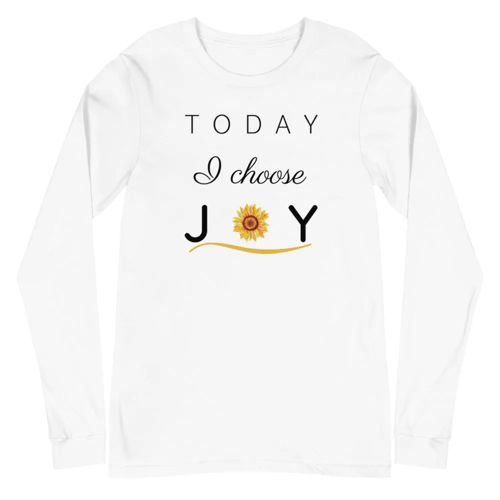 "Today I Choose Joy" Long Sleeve Tee